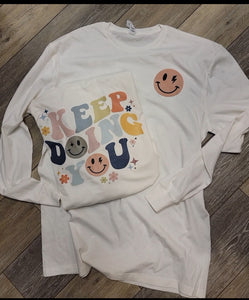 Keep Doing You Graphic Tee